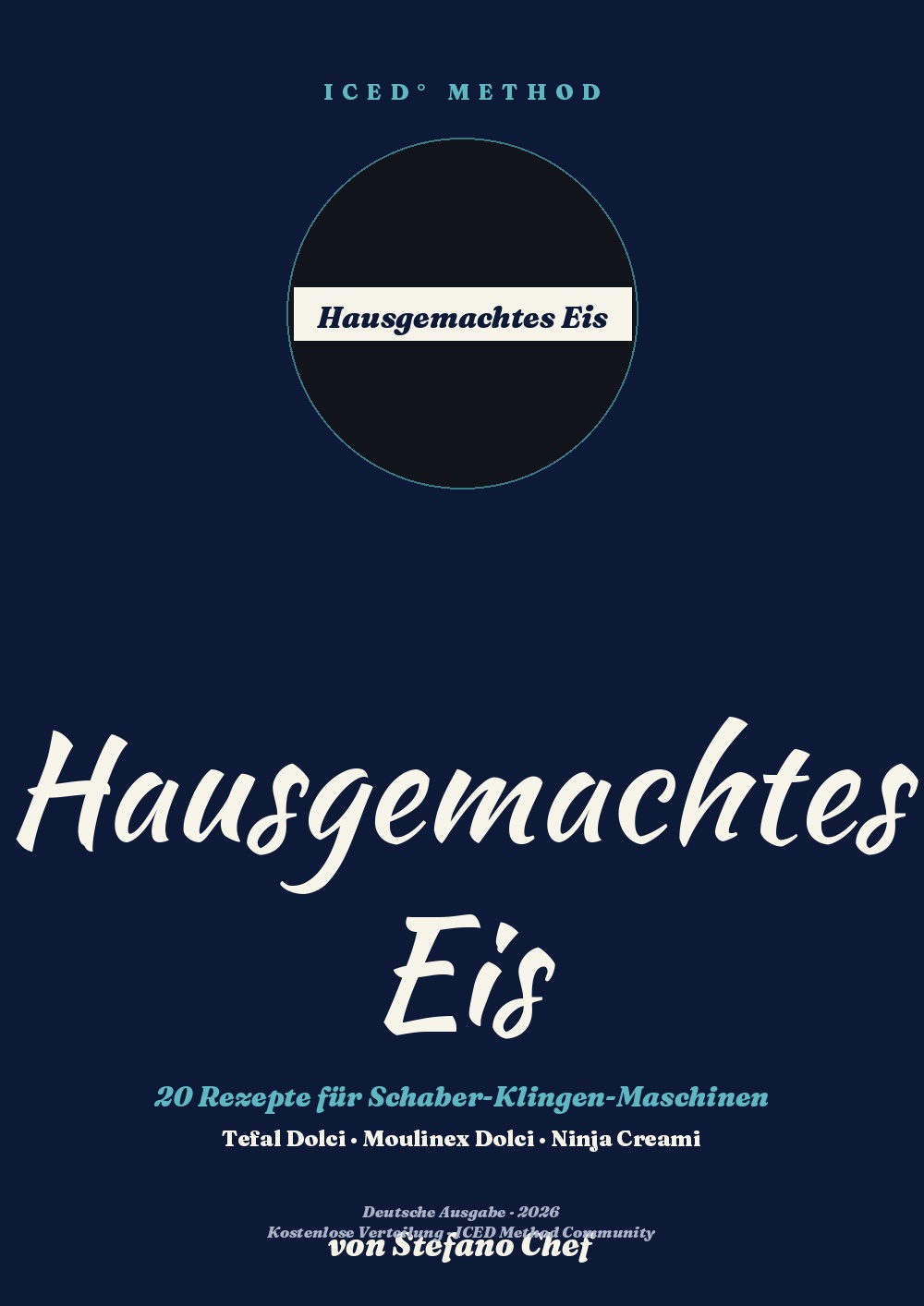 Cover des Buchs ICED METHOD° — 20 Rezepte